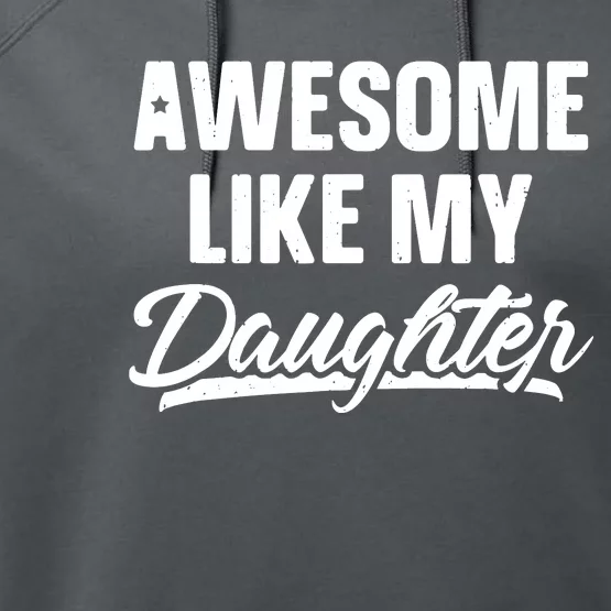 AWESOME LIKE MY TWO DAUGHTERS Father's Day Dad Men Him Gift Performance Fleece Hoodie