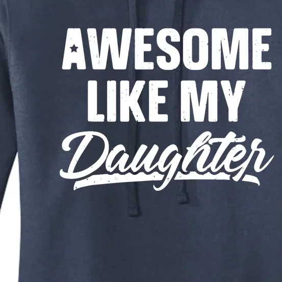 AWESOME LIKE MY TWO DAUGHTERS Father's Day Dad Men Him Gift Women's Pullover Hoodie