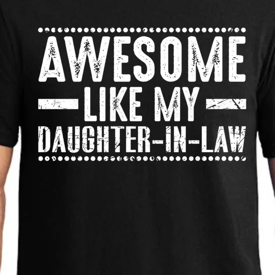 Awesome Like My Daughter In Law Cool Gift Pajama Set