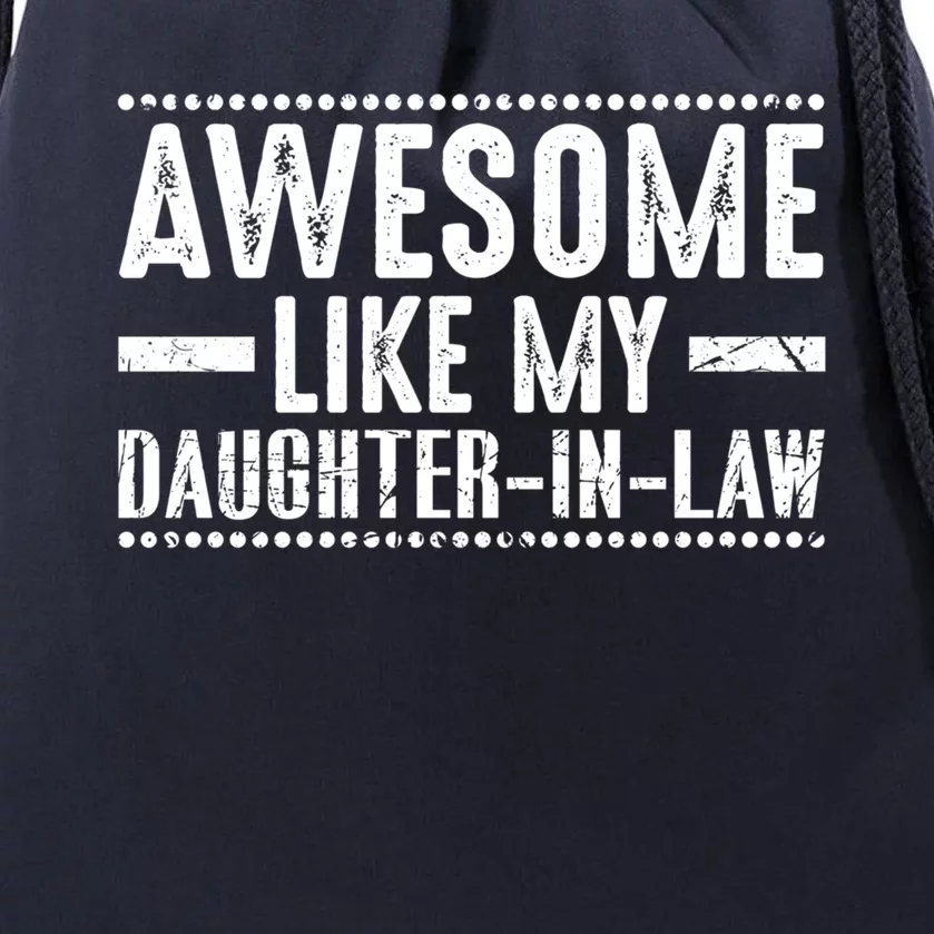 Awesome Like My Daughter In Law Cool Gift Drawstring Bag