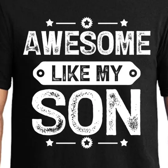 Awesome Like My Son Gift Daddy Gift Father Day Gift Pajama Set