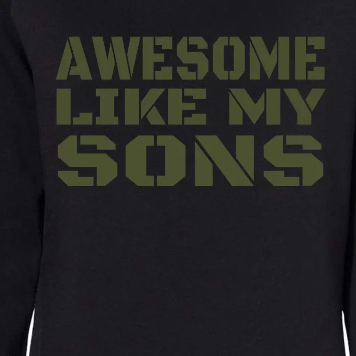 Awesome Like My Sons Happy Fathers Day Gift Womens California Wash Sweatshirt