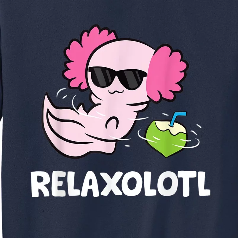 Axolotl Lover Mexican Salamander Relaxolotl Cute Axolotl Sweatshirt