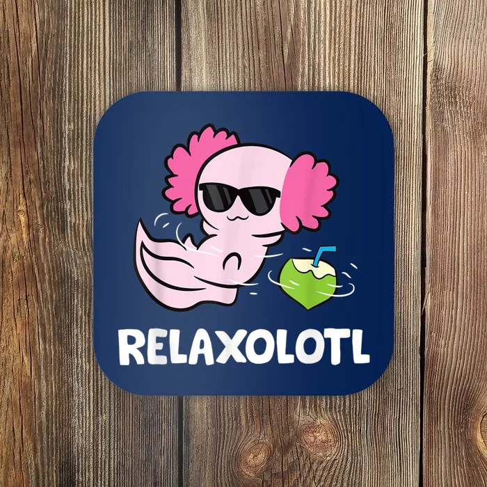 Axolotl Lover Mexican Salamander Relaxolotl Cute Axolotl Coaster