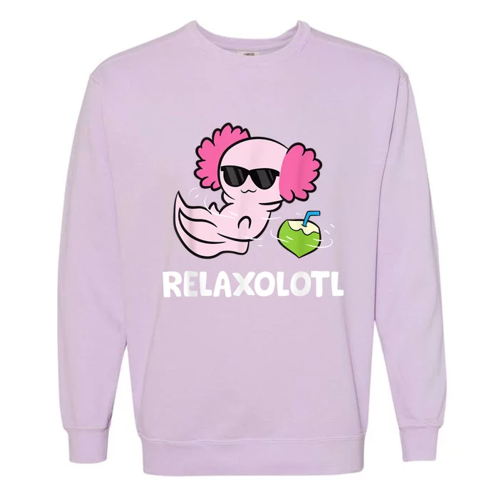 Axolotl Lover Mexican Salamander Relaxolotl Cute Axolotl Garment-Dyed Sweatshirt