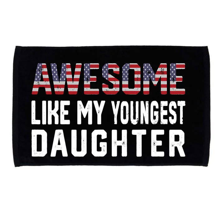 Awesome Like My Youngest Daughter |Funny Father Mom Dad Joke Microfiber Hand Towel