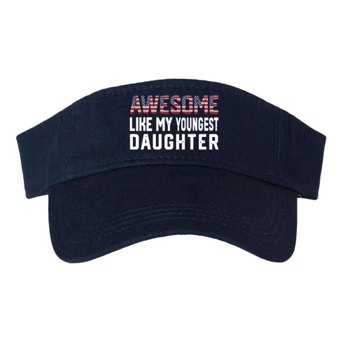 Awesome Like My Youngest Daughter |Funny Father Mom Dad Joke Valucap Bio-Washed Visor