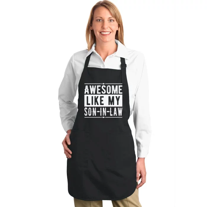 Awesome Like My Son In Law Family Lovers Father's Day Full-Length Apron With Pocket