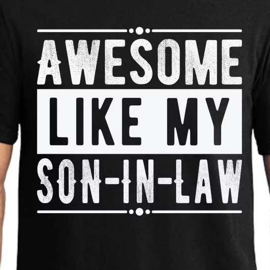 Awesome Like My Son In Law Family Lovers Father's Day Pajama Set