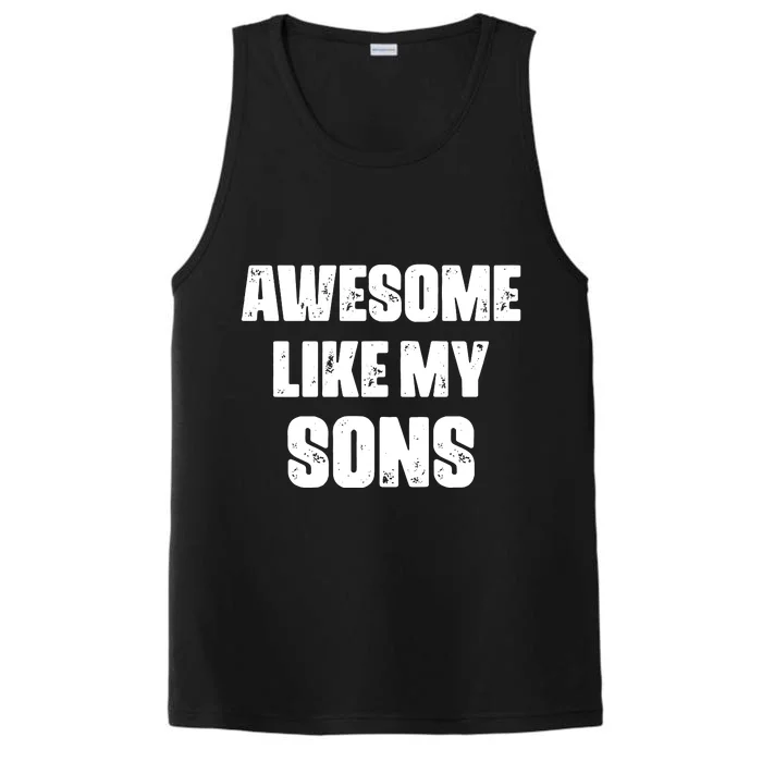 Awesome Like My Sons Performance Tank