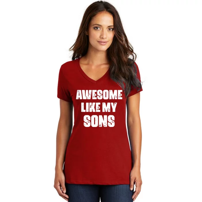 Awesome Like My Sons Women's V-Neck T-Shirt