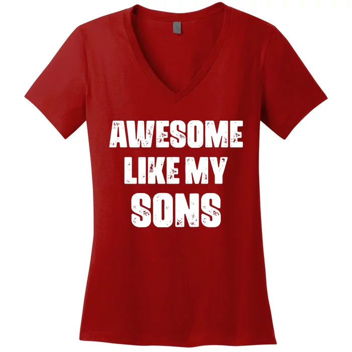 Awesome Like My Sons Women's V-Neck T-Shirt