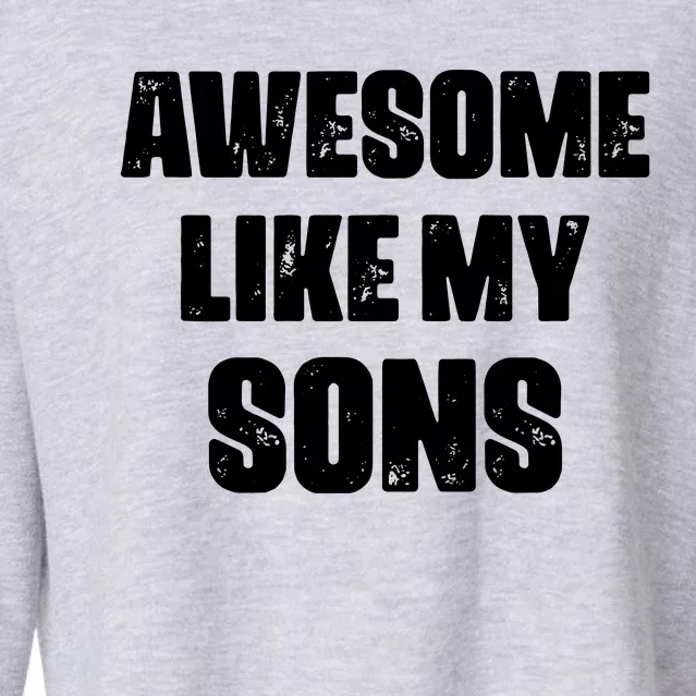 Awesome Like My Sons Cropped Pullover Crew