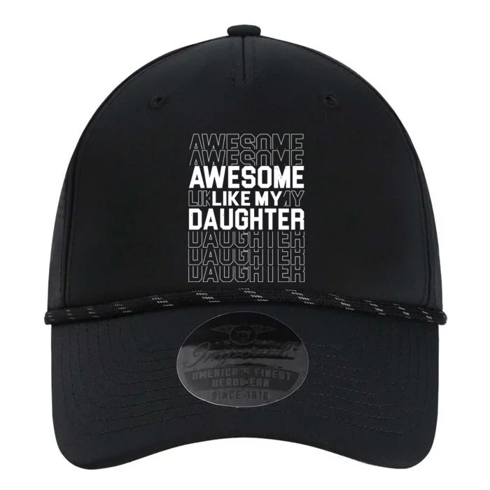 Awesome Like My Daughter Cute Parent Gift Performance The Dyno Cap