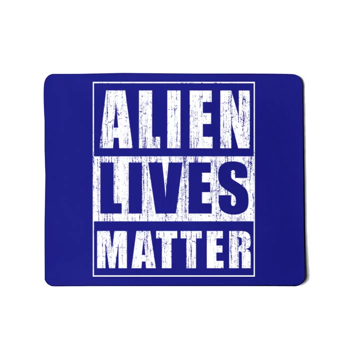 Alien Lives Matter Extraterrestrial Believer Gift Cute Gift Mousepad