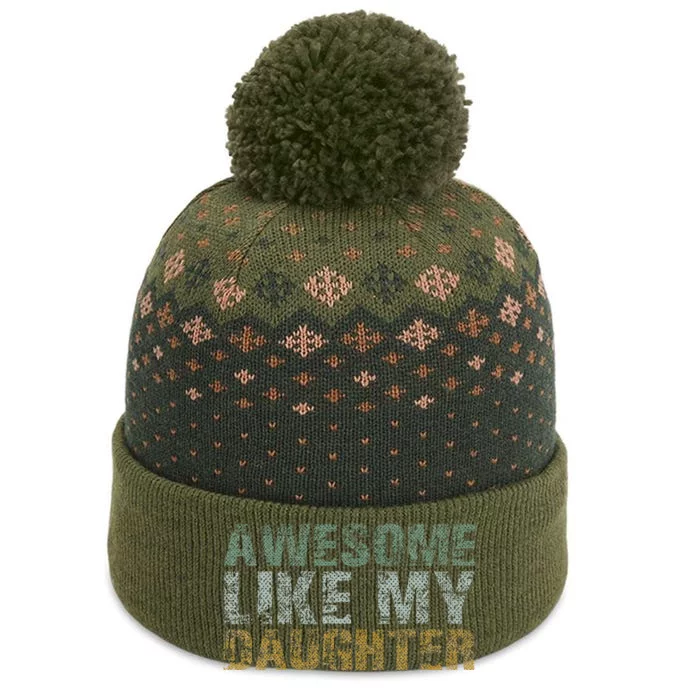 Awesome Like my Daughter Dad Gift Papa Father Day The Baniff Cuffed Pom Beanie