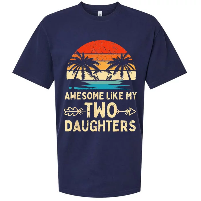 Awesome Like My Two Daughter Gifts Funny Fathers Day Dad Sueded Cloud Jersey T-Shirt