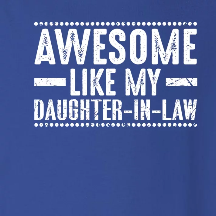 Awesome Like My Daughter In Law Cool Gift Toddler Long Sleeve Shirt