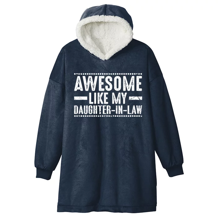 Awesome Like My Daughter In Law Cool Gift Hooded Wearable Blanket