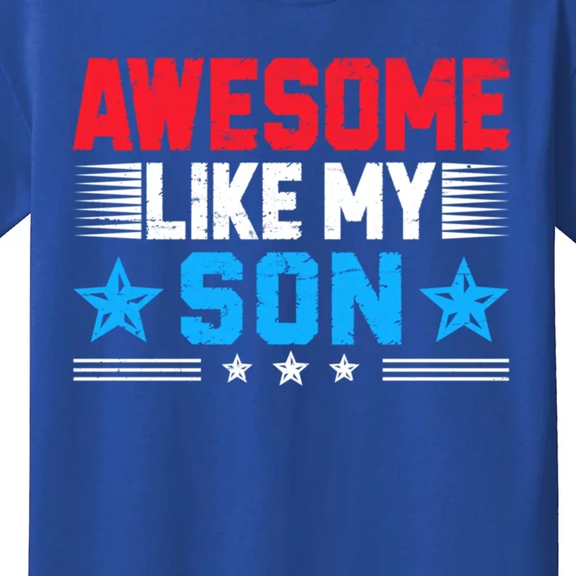 Awesome Like My Son Funny Fathers Day Dad Joke Gift Kids T-Shirt