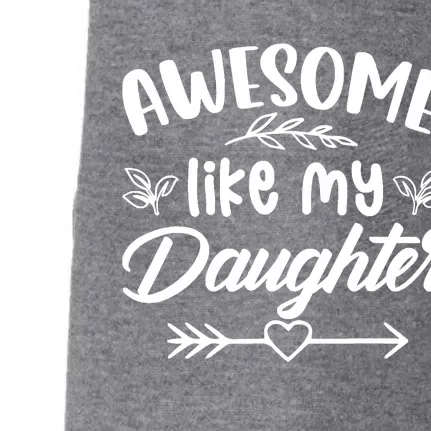 Awesome Like My Daughter Funny Fathers Day Dad Papa Doggie 3-End Fleece Hoodie