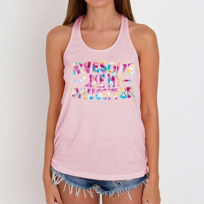 Awesome Like My Daughter Gift Women's Knotted Racerback Tank