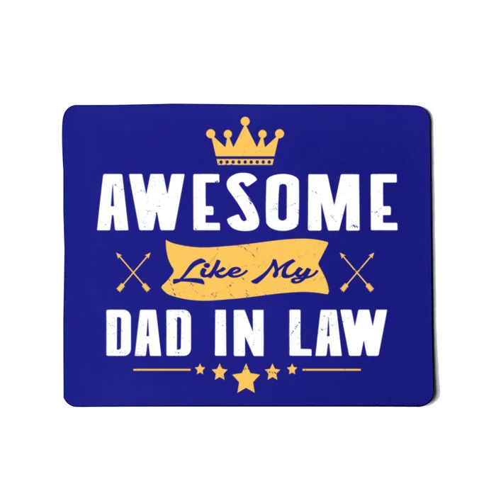 Awesome Like My Dad In Law Father Stepdaughter Matching Meaningful Gift Mousepad