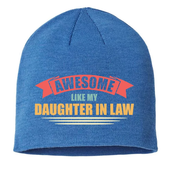 Awesome Like My Daughter In Law Daughter Gift 8 1/2in Sustainable Knit Beanie