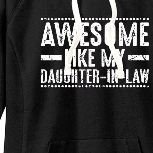 Awesome Like My Daughter In Law Retro Funny Saying Women's Fleece Hoodie