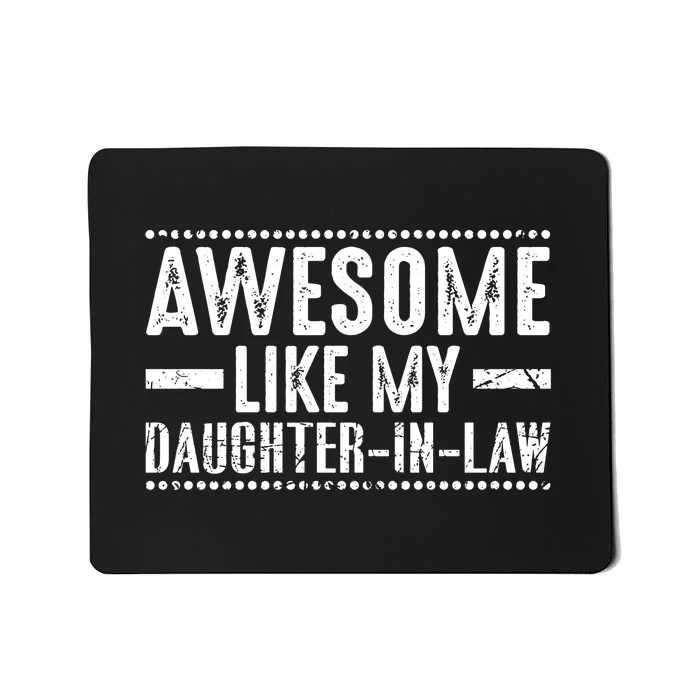 Awesome Like My Daughter In Law Retro Funny Saying Mousepad