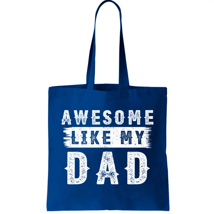 Awesome Like My Dad Retro Tee Funny Fathers Day Dady Funny Gift Tote Bag