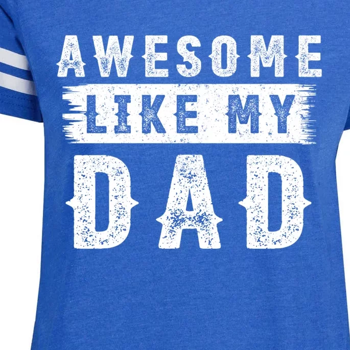 Awesome Like My Dad Retro Tee Funny Fathers Day Dady Funny Gift Enza Ladies Jersey Football T-Shirt