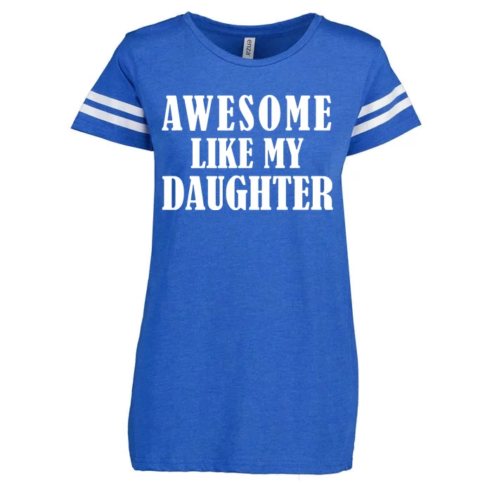 Awesome Like My Daughter Funny Fathers Day Gift Dad Enza Ladies Jersey Football T-Shirt