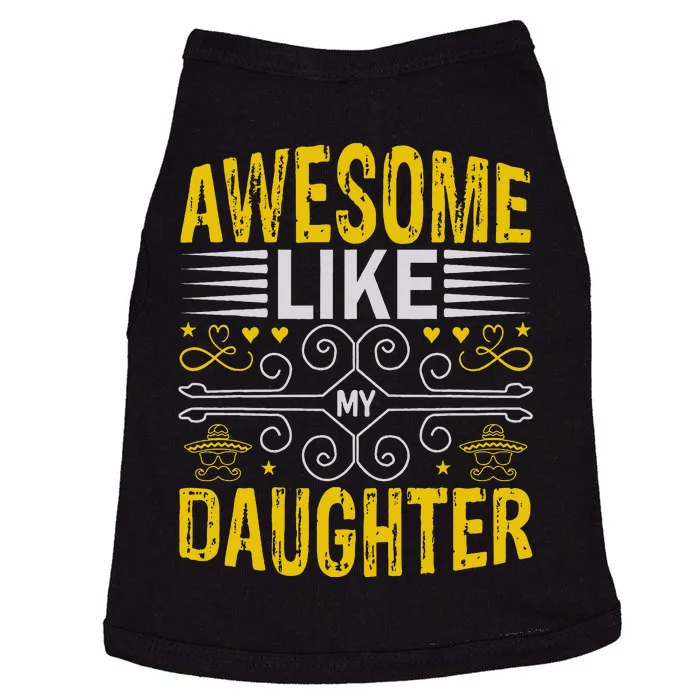 Awesome Like My Daughter Funny Fathers Day Dad Doggie Tank