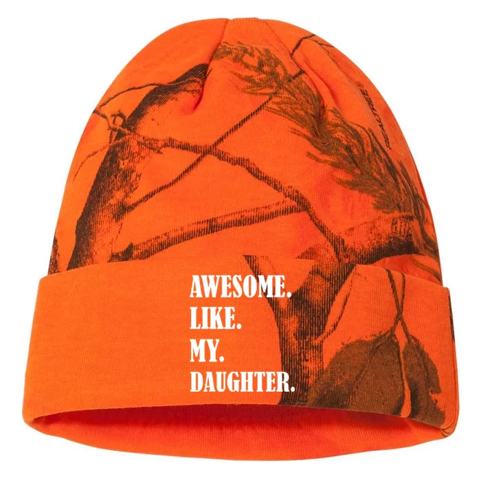 Awesome Like My Daughters Fathers Day Family Humor Gift Dad Kati - 12in Camo Beanie