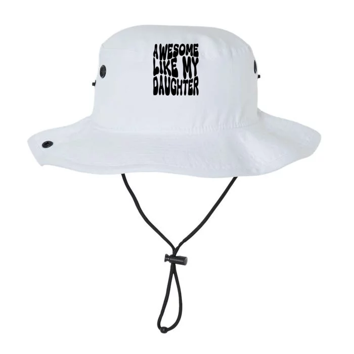 Awesome Like My Daughter For Dad On Fathers Day Gift Legacy Cool Fit Booney Bucket Hat