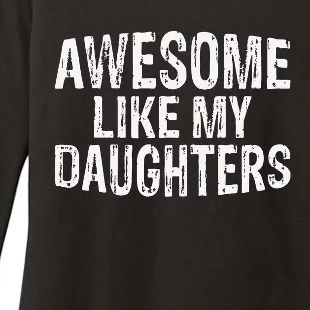 Awesome Like My Daughters Fathers Day Birthday Christmas Womens CVC Long Sleeve Shirt