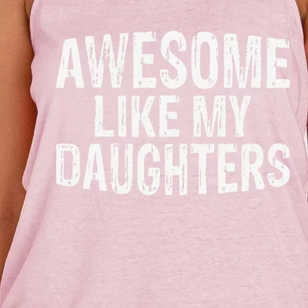 Awesome Like My Daughters Fathers Day Birthday Christmas Women's Knotted Racerback Tank