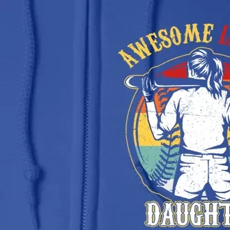 Awesome Like My Daughter Funny Gift For Baseball Dad Gift Full Zip Hoodie