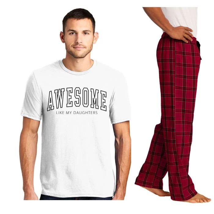 Awesome Like My Daughters Pajama Set