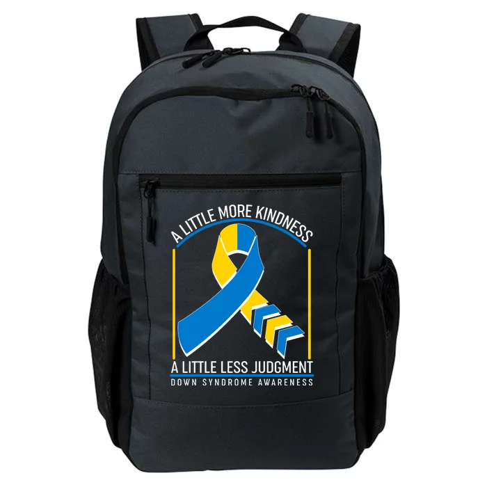 A Little More Kindness A Little Less Judgment Down Syndrome Awareness Daily Commute Backpack