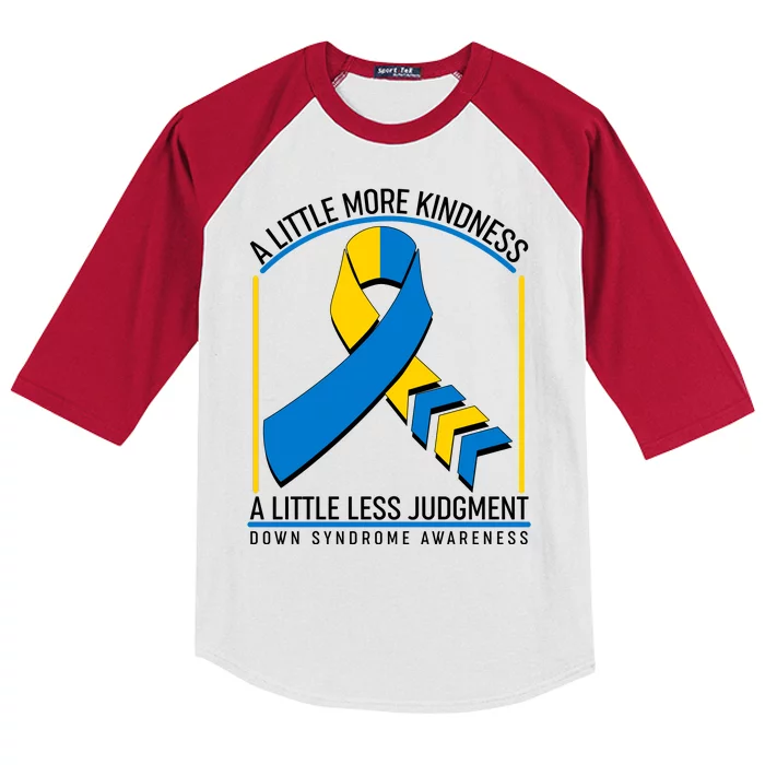 A Little More Kindness A Little Less Judgment Down Syndrome Awareness Kids Colorblock Raglan Jersey