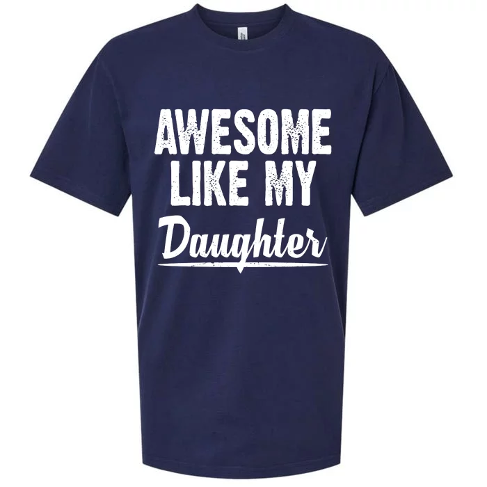 Awesome Like My Daughter Cute Gift Sueded Cloud Jersey T-Shirt