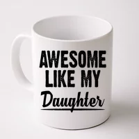 https://images3.teeshirtpalace.com/images/productImages/alm3821452-awesome-like-my-daughter-cute-gift--white-cfm-front.webp?width=200