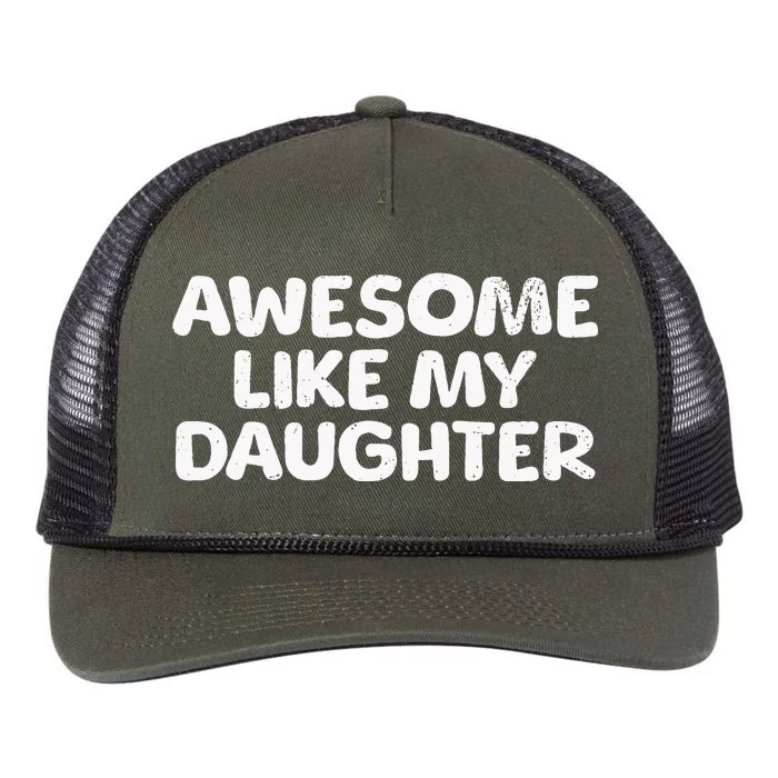 Awesome Like My Daughter Proud Parent Retro Rope Trucker Hat Cap