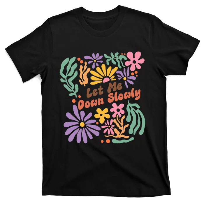 Alec Let Me Down Slowly Floral Art Benjamin T-Shirt