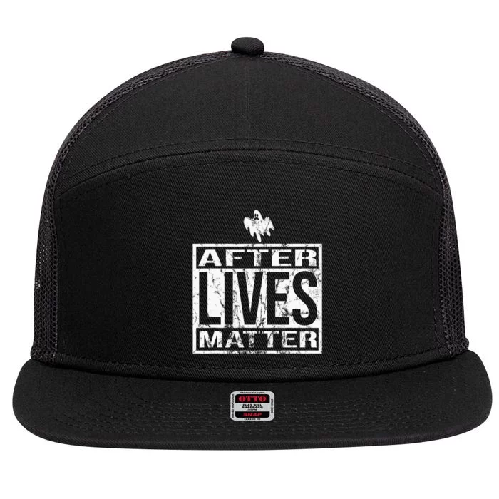 After Lives Matter For Ghost Hunting Paranormal Investigator 7 Panel Mesh Trucker Snapback Hat