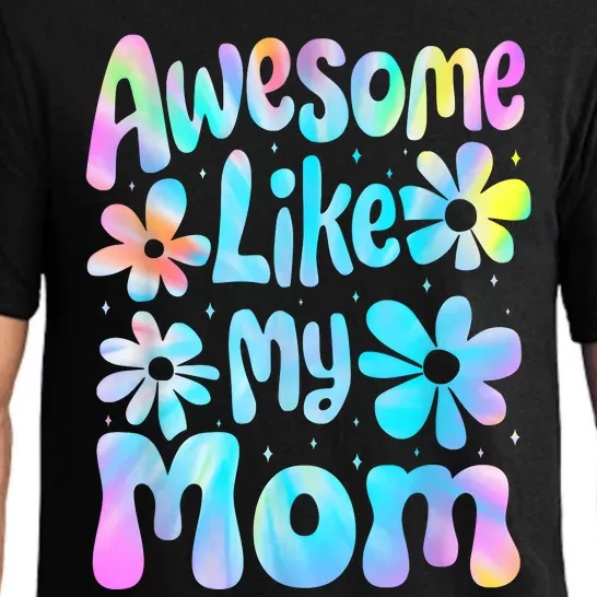 Awesome Like My Mom Mommy Groovy Graphic MotherS Day Pajama Set