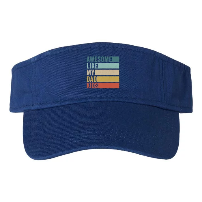 Awesome Like My Dad Meaningful Gift Valucap Bio-Washed Visor