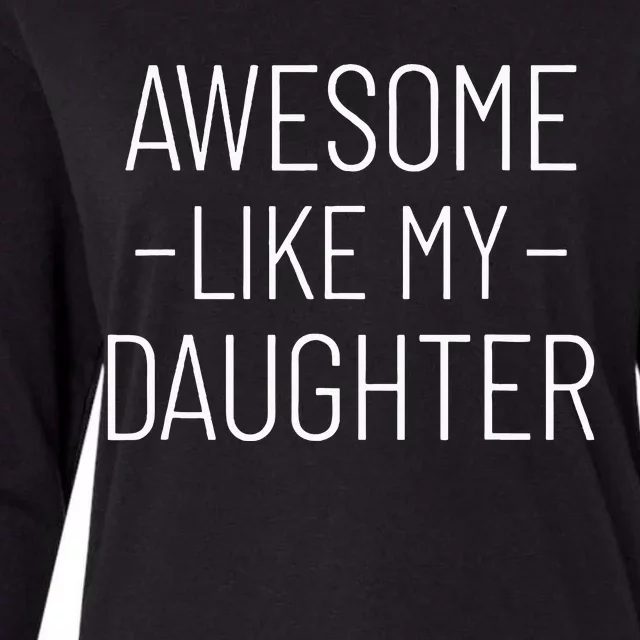 Awesome Like My Daughter Fathers Day 2024 Womens Cotton Relaxed Long Sleeve T-Shirt